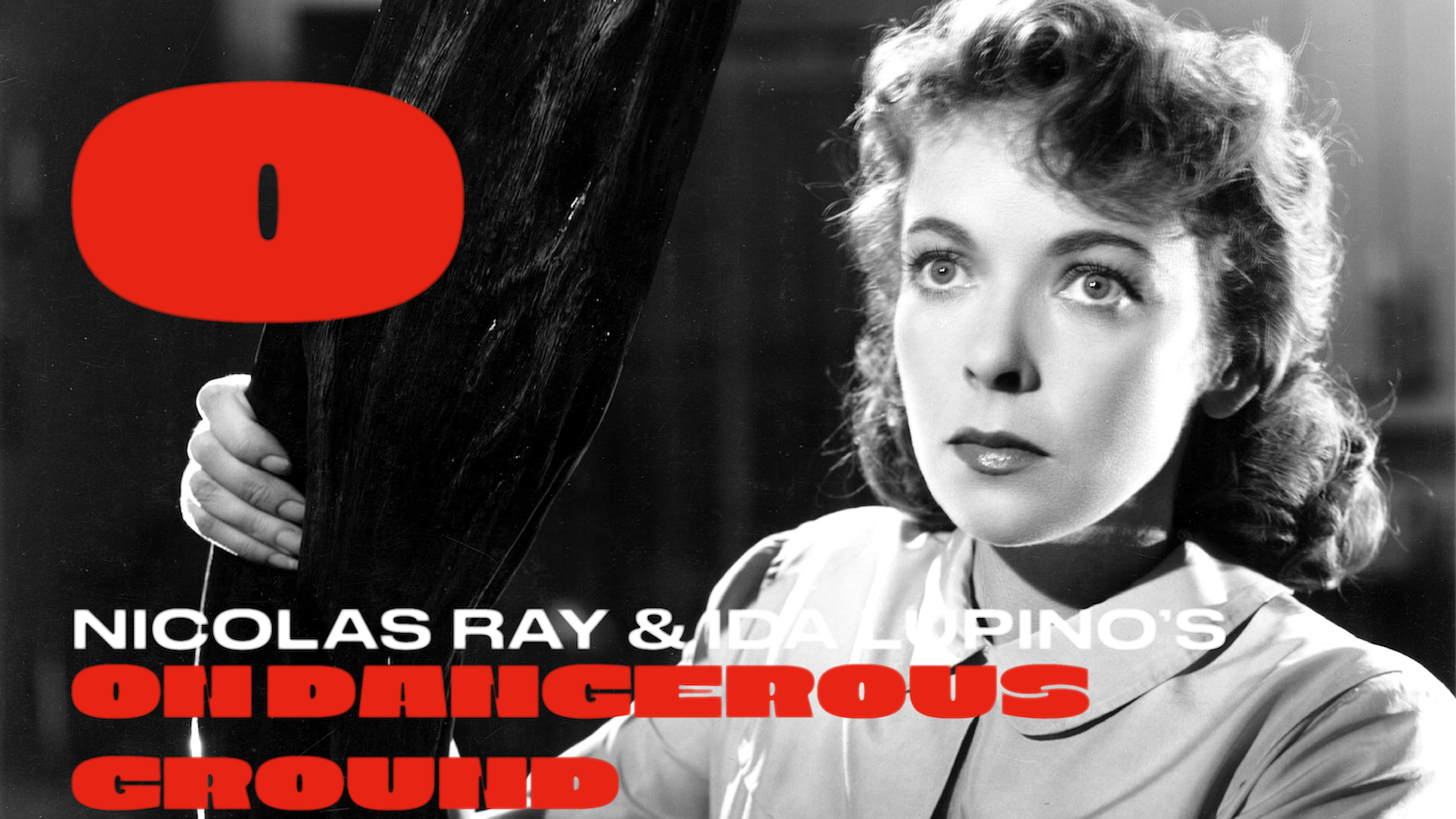 ATOZ_FILM_ONDANGEROUSGROUND