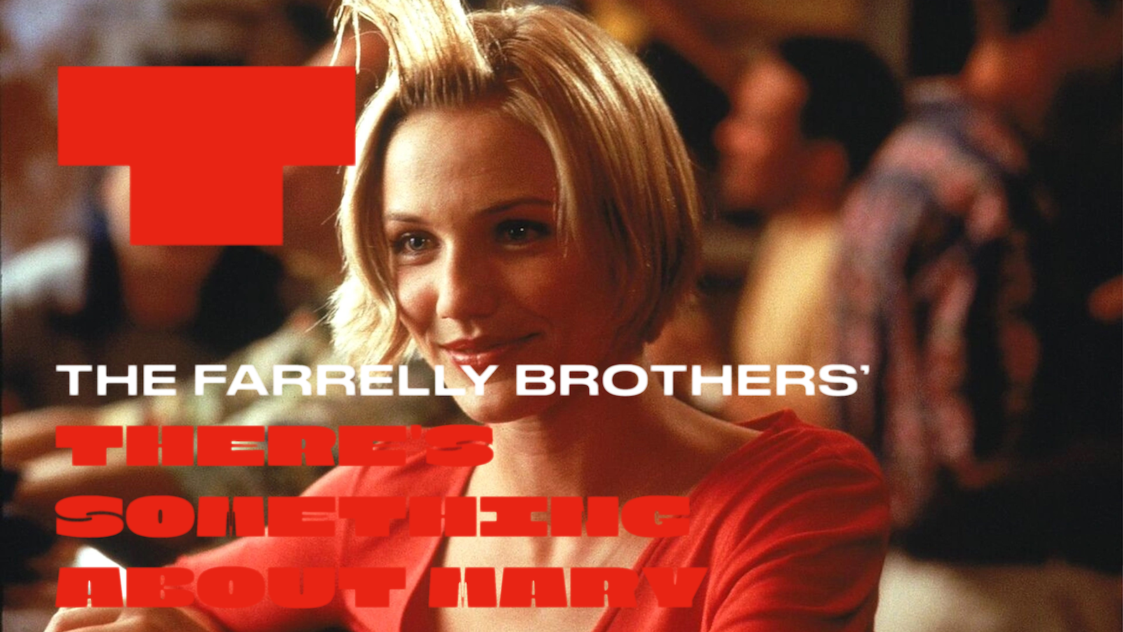 ATOZ_FILM_THERESSOMETHINGABOUTMARY