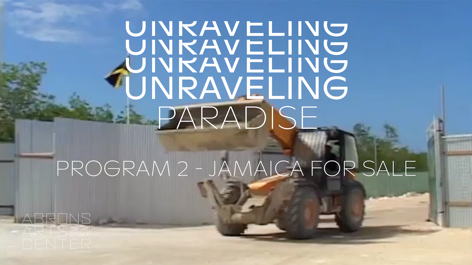 UNRAVELING_PROGRAM2_JAMAICAFORSALE_1600