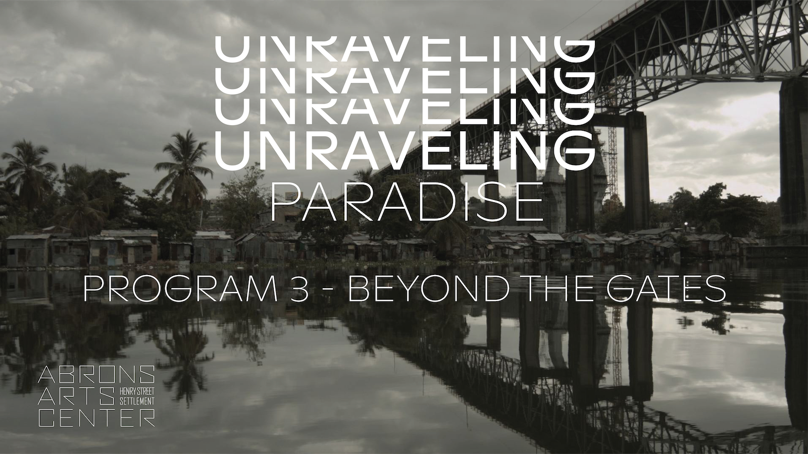 UNRAVELING_PROGRAM3_BEYONDTHEGATES_1600