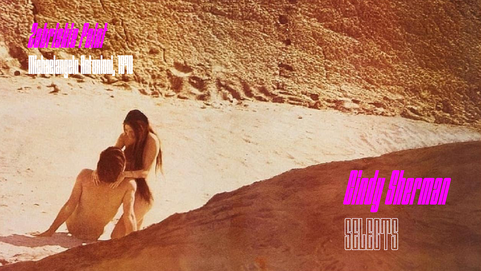 ZABRISKIEPOINT_SHERMANSELECTS_TITLE