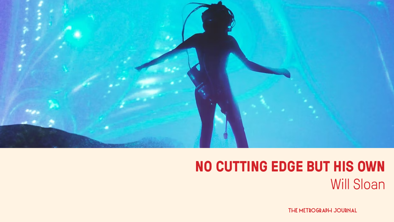 No Cutting Edge But His Own - Journal - Metrograph