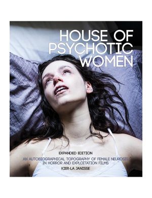 House of Psychotic Women: Expanded Edition