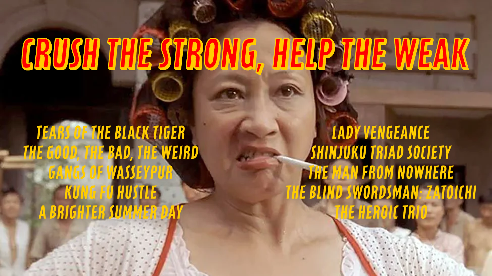 Metrograph_Nov-Dec-2024_Series-Art_Crush-the-Strong-Help-the-Weak