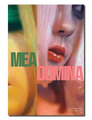 Louise Giovanelli "MEA DOMINA" Limited Edition Poster