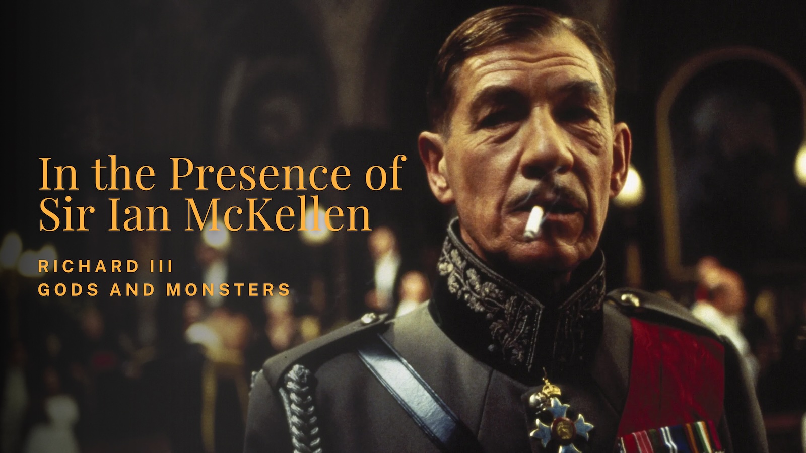 In the Presence of Sir Ian McKellen